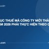 CÁC THỦ TỤC THUẾ MÀ CÔNG TY MỚI THÀNH LẬP TỪ NĂM 2026 PHẢI THỰC HIỆN THEO QUY ĐỊNH - tuvannhathuong.com