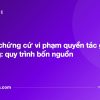 Thu thập chứng cứ vi phạm quyền tác giả trên mạng: quy trình bốn nguồn - tuvannhathuong.com